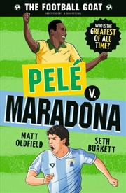 Buy The Football GOAT: Pelé v. Maradona