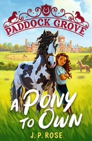 Buy Paddock Grove: A Pony to Own