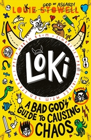 Buy Loki: A Bad God's Guide To Causing Chaos