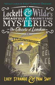 Buy Lockett & Wilde: The Ghosts Of London