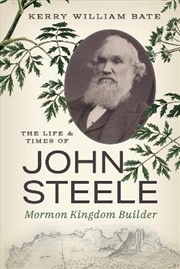 Buy The Life and Times of John Steele