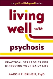 Buy Living Well with Psychosis