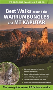 Buy Best Walks around the Warrumbungles and Mt Kaputar
