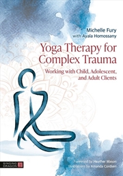 Buy Yoga Therapy for Complex Trauma