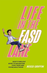 Buy Life in the FASD Lane