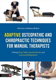 Buy Adaptive Osteopathic and Chiropractic Techniques for Manual Therapists
