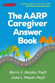 Buy The AARP Caregiver Answer Book