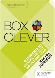 Buy Box Clever: Quadrants to change the way we live and lead