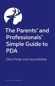 Buy The Parents' And Professionals' Simple Guide To Pda