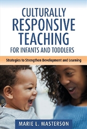 Buy Culturally Responsive Teaching for Infants and Toddlers