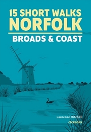 Buy 15 Short Walks in Norfolk - Broads and Coast