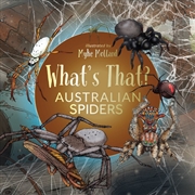 Buy What's That? Australian Spiders