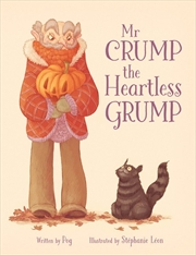 Buy Mr Crump, The Heartless Grump
