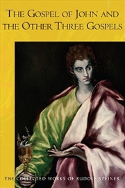 Buy The Gospel of John and the Other Three Gospels