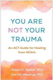 Buy You Are Not Your Trauma