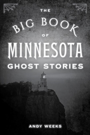 Buy The Big Book of Minnesota Ghost Stories