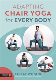 Buy Adapting Chair Yoga For Every Body
