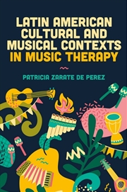 Buy Latin American Cultural And Musical Contexts In Music Therapy