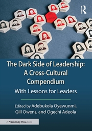 Buy Dark Side Of Leadership: A Cross-Cultural Compendium With Lessons For Leaders