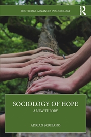 Buy Sociology Of Hope A New Theory