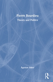 Buy Pierre Bourdieu Theory And Politics