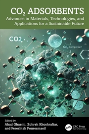 Buy Co2 Adsorbents Advances In Materials, Technologies, And Applications For A Sustainable Future