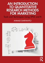Buy Introduction To Quantitative Research Methods For Marketing Tools And Techniques Using Spss And R