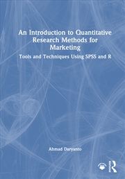 Buy Introduction To Quantitative Research Methods For Marketing Tools And Techniques Using Spss And R