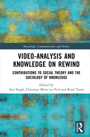 Buy Video-Analysis And Knowledge On Rewind Contributions To Social Theory And The Sociology Of Knowledge
