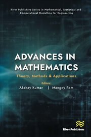 Buy Advances In Mathematics: Theory, Methods & Applications