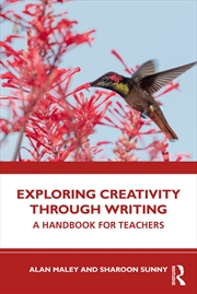 Buy Exploring Creativity Through Writing A Handbook For Teachers