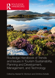 Buy Routledge Handbook Of Trends And Issues In Tourism Sustainability, Planning And Development, Managem