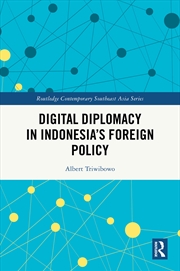Buy Digital Diplomacy In Indonesia’S Foreign Policy