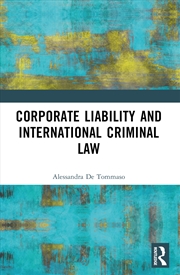 Buy Corporate Liability And International Criminal Law