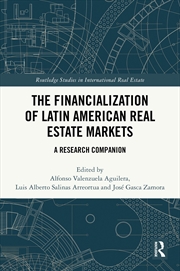 Buy Financialization Of Latin American Real Estate Markets A Research Companion