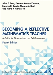 Buy Becoming A Reflective Mathematics Teacher A Guide For Observations And Self-Assessment