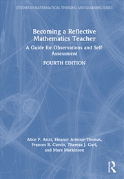 Buy Becoming A Reflective Mathematics Teacher A Guide For Observations And Self-Assessment