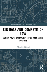 Buy Big Data And Competition Law Market Power Assessment In The Data-Driven Economy