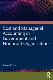 Buy Cost And Managerial Accounting In Government And Nonprofit Organizations