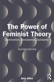 Buy Power Of Feminist Theory Domination, Resistance, Solidarity