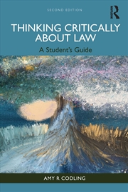 Buy Thinking Critically About Law A Student's Guide