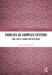 Buy Families As Complex Systems Love-Force, Change And Resilience