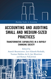 Buy Accounting And Auditing Small And Medium-Sized Practices Transformative Capabilities In A Rapidly Ch