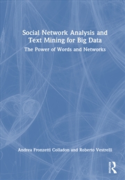 Buy Social Network Analysis And Text Mining For Big Data The Power Of Words And Networks
