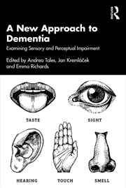 Buy New Approach To Dementia Examining Sensory And Attention Impairment
