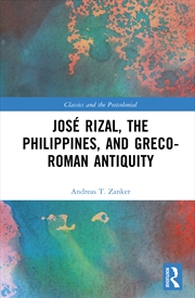Buy Jose Rizal, The Philippines, And Greco-Roman Antiquity