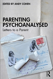 Buy Parenting Psychoanalysed Letters To A Parent