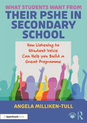 Buy What Students Want From Their Pshe In Secondary School How Listening To Student Voice Can Help You B
