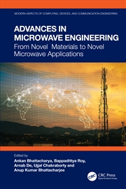 Buy Advances In Microwave Engineering From Novel Materials To Novel Microwave Applications
