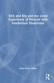 Buy Kith And Kin And The Lived Experience Of Persons With Intellectual Disabilities